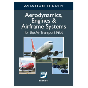 Aerodynamics, Engines & Airframe Systems for the Air Transport Pilot